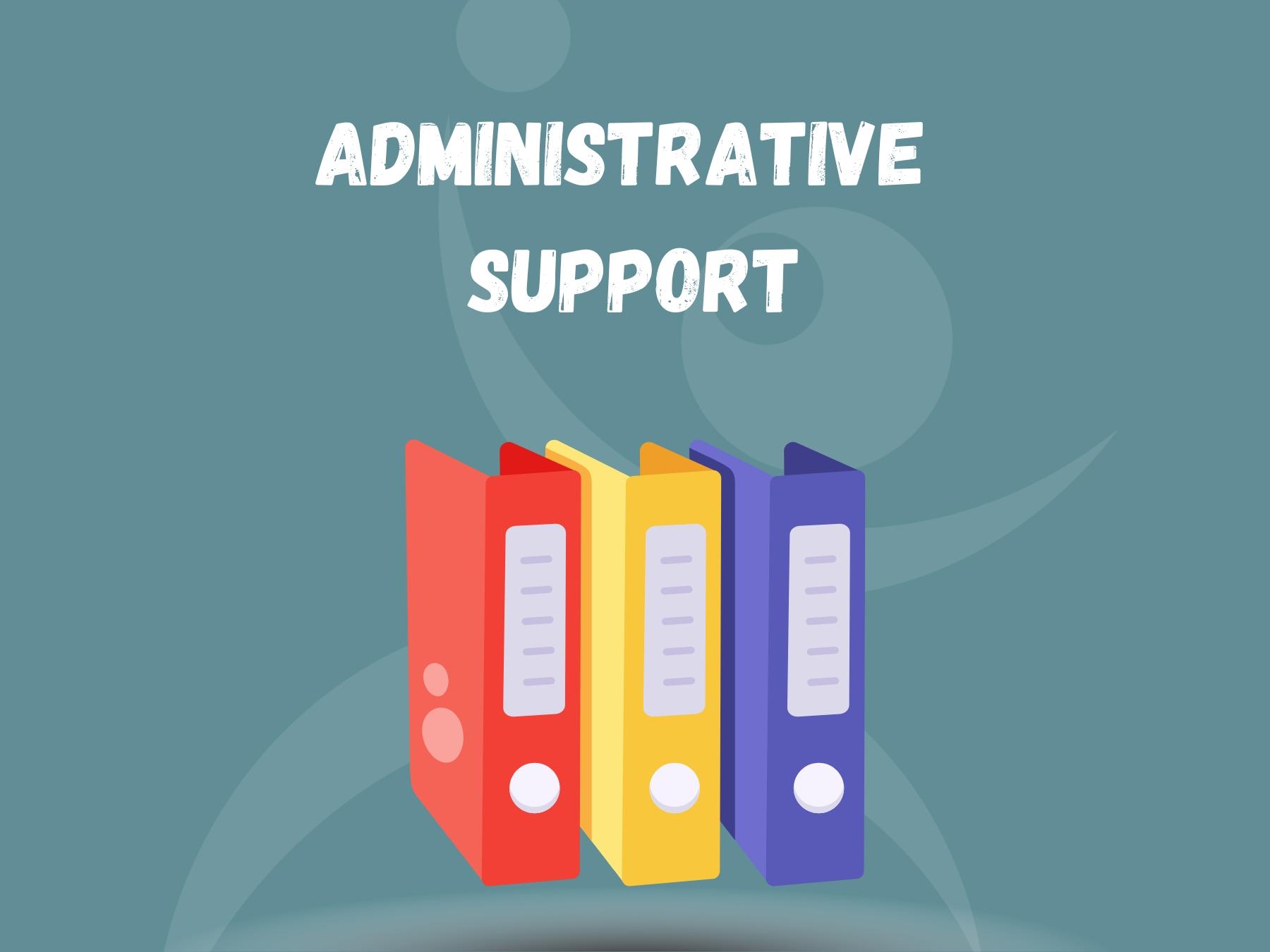 Administrative support